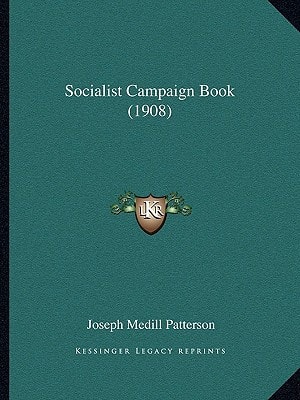Socialist Campaign Book (1908)