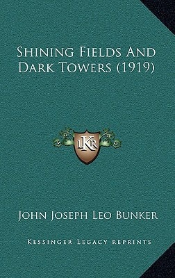 Shining Fields And Dark Towers (1919)