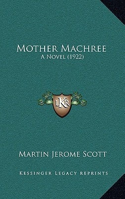 Mother Machree: A Novel (1922)