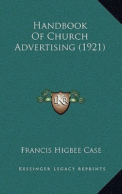 Handbook Of Church Advertising (1921)