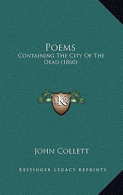 Poems: Containing The City Of The Dead (1860)
