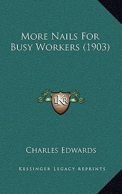 More Nails for Busy Workers (1903)