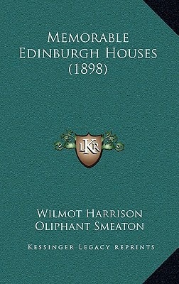 Memorable Edinburgh Houses (1898)
