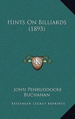 Hints On Billiards (1895)