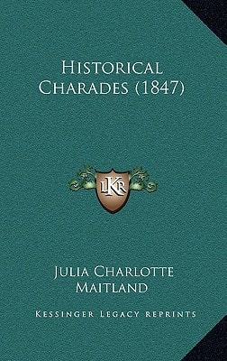 Historical Charades (1847)