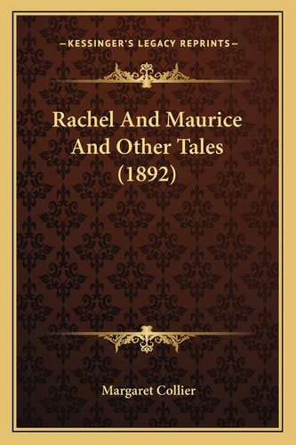 Rachel And Maurice And Other Tales (1892)