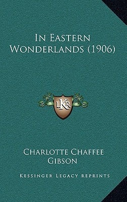 In Eastern Wonderlands (1906)