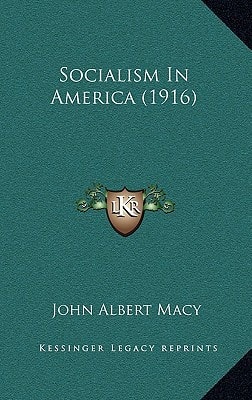 Socialism In America (1916)