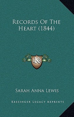 Records Of The Heart (1844)