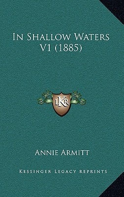 In Shallow Waters V1 (1885)