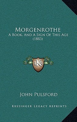 Morgenrothe: A Book, And A Sign Of This Age (1883)