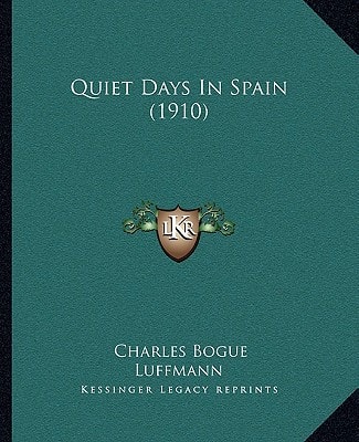 Quiet Days In Spain (1910)