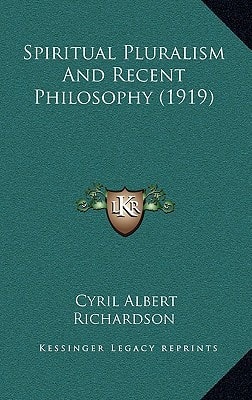 Spiritual Pluralism And Recent Philosophy (1919)