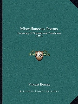 Miscellaneous Poems: Consisting Of Originals And Translations (1772)