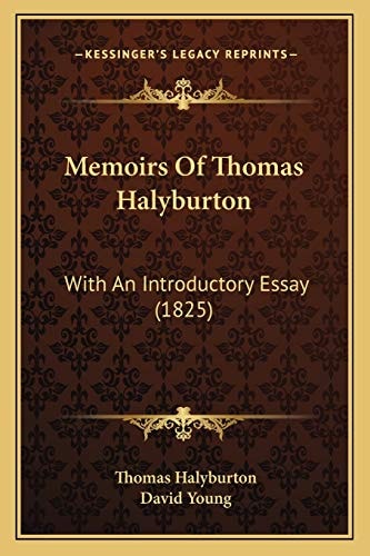 Memoirs Of Thomas Halyburton: With An Introductory Essay (1825)