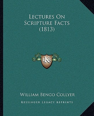 Lectures On Scripture Facts (1813)