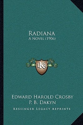 Radiana: A Novel (1906)