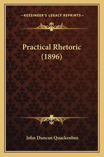 Practical Rhetoric (1896)