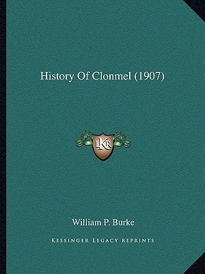 History Of Clonmel (1907)