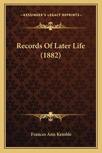 Records Of Later Life (1882)