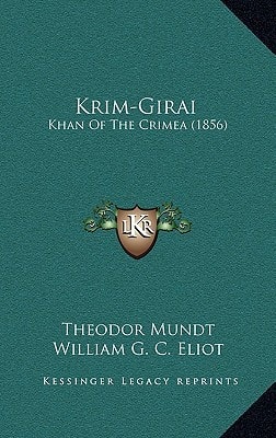 Krim-Girai: Khan Of The Crimea (1856)