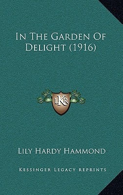 In The Garden Of Delight (1916)