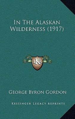 In The Alaskan Wilderness (1917)