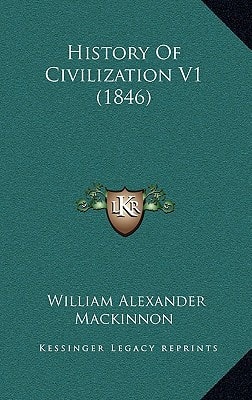 History Of Civilization V1 (1846)
