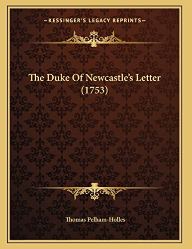 The Duke Of Newcastle's Letter (1753)