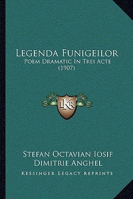 Legenda Funigeilor: Poem Dramatic In Trei Acte (1907)