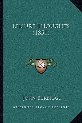Leisure Thoughts (1851)