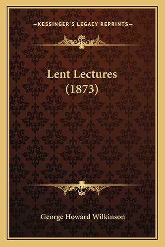 Lent Lectures (1873)
