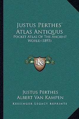 Justus Perthes' Atlas Antiquus: Pocket Atlas Of The Ancient World (1893)