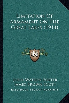 Limitation Of Armament On The Great Lakes (1914)