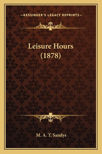Leisure Hours (1878)
