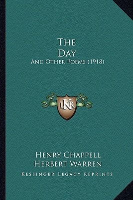The Day: And Other Poems (1918)
