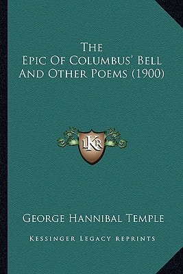The Epic Of Columbus' Bell And Other Poems (1900)