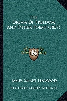 The Dream Of Freedom And Other Poems (1857)