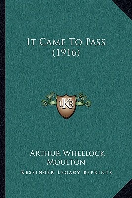 It Came To Pass (1916)