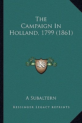 The Campaign In Holland, 1799 (1861)