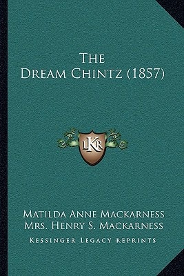 The Dream Chintz (1857)