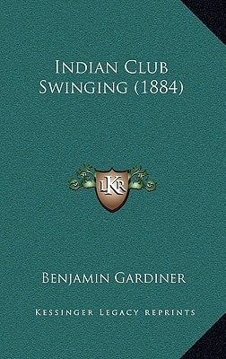 Indian Club Swinging (1884)