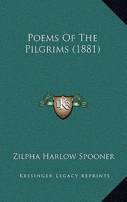 Poems Of The Pilgrims (1881)