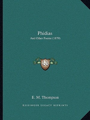 Phidias: And Other Poems (1879)