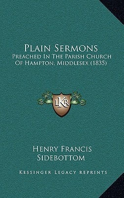 Plain Sermons: Preached In The Parish Church Of Hampton, Middlesex (1835)