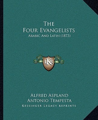 The Four Evangelists: Arabic And Latin (1873)