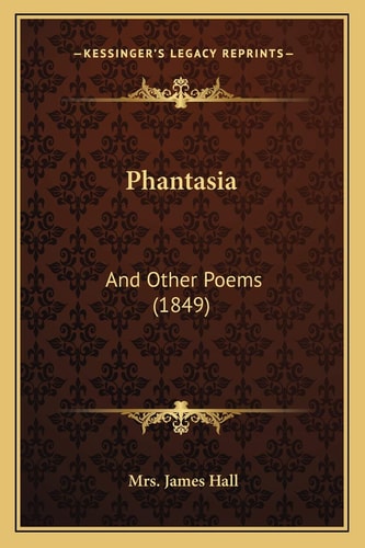 Phantasia: And Other Poems (1849)