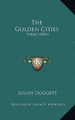The Golden Cities: Poems (1881)