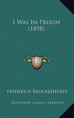 I Was In Prison (1898)