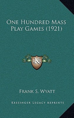One Hundred Mass Play Games (1921)